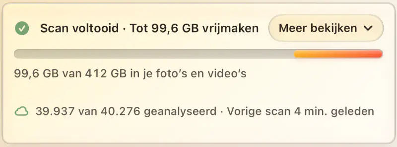 Scan voltooid, maak maximaal 99,6 GB vrij. 99,6 GB van 412 GB in je foto’s en video’s. 39.937 van 40.276 geanalyseerd.